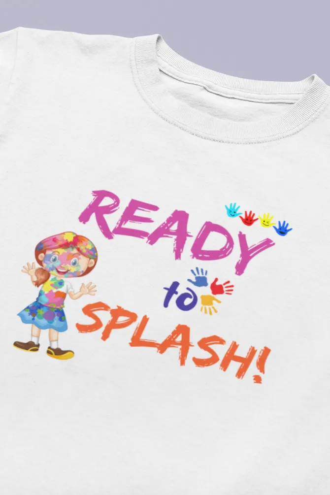 Ready To Splash! Holi T-Shirt For Girl